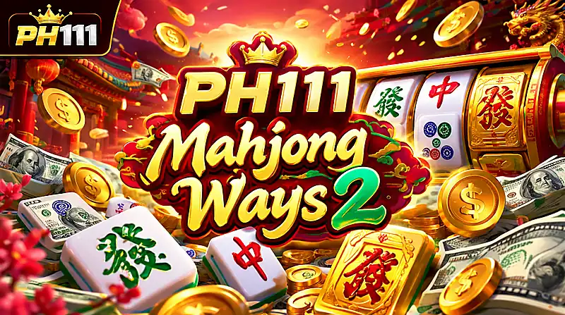 PH111 Mahjong Ways 2 PH111 guide image